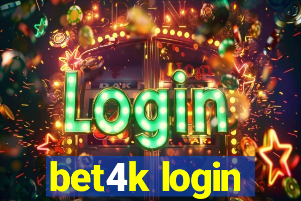 bet4k login